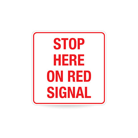 Stop Here On Red Signal, 600 x 600mm Metal, Class 1 Reflective, Swing Stand