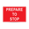 Prepare To Stop, 900 x 600mm Metal, Class 1 Reflective, Swing Stand