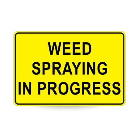 Weed Spraying in Progress (Text), 900 x 600mm Metal, Class 1 Reflective, Swing Stand