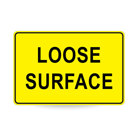 Loose Surface (Text), 900 x 600mm Metal, Class 1 Reflective, Swing Stand