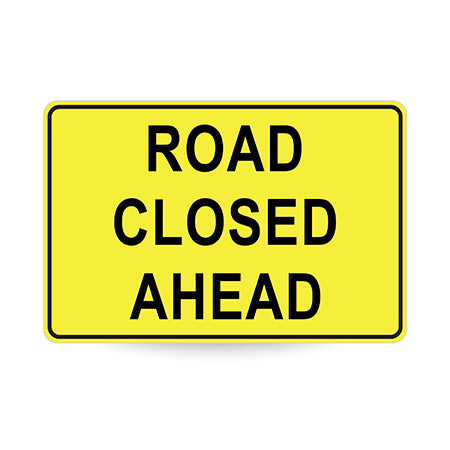 Road Closed Ahead, 900 x 600mm Metal, Class 1 Reflective, Swing Stand