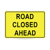 Road Closed Ahead, 900 x 600mm Metal, Class 1 Reflective, Swing Stand