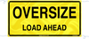 Oversize Load Ahead Banner, Class 2 Reflective Vinyl with Rope Hem, 1200 x 600mm