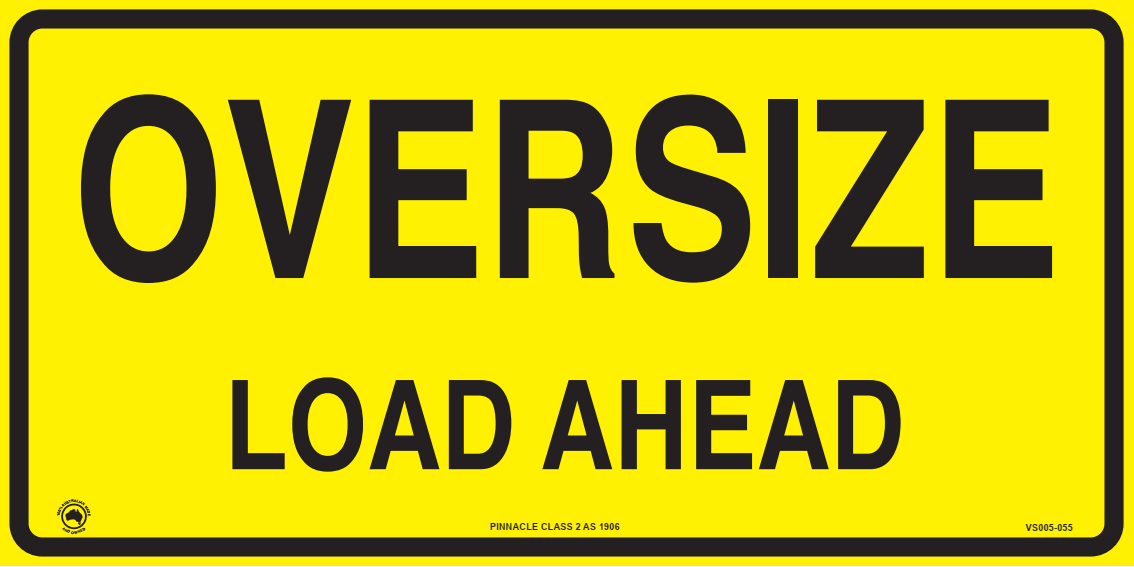 Oversize Load Ahead Sign (Single Sided), 1200 x 600mm, Class 2 Reflective Aluminium