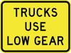 Trucks Use Low Gear