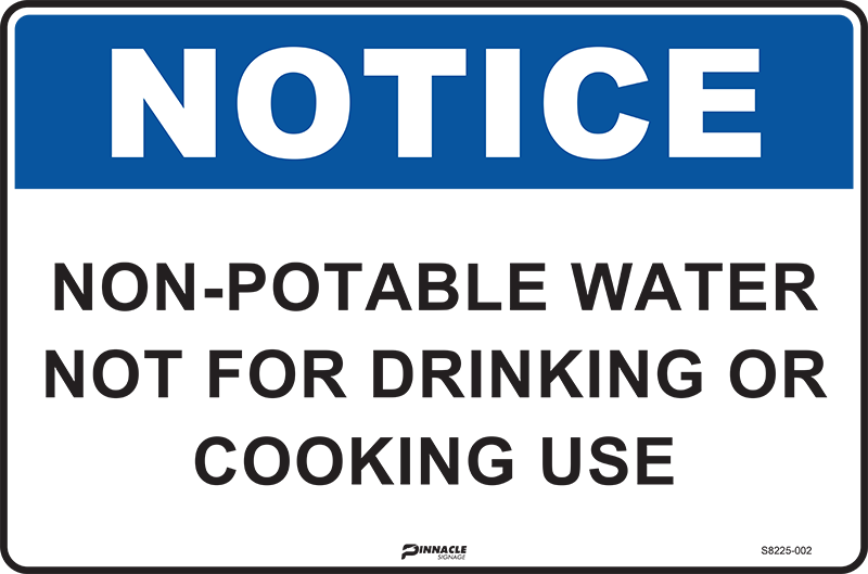 Notice Non-Potable Water Not For Drinking Or Cooking Use