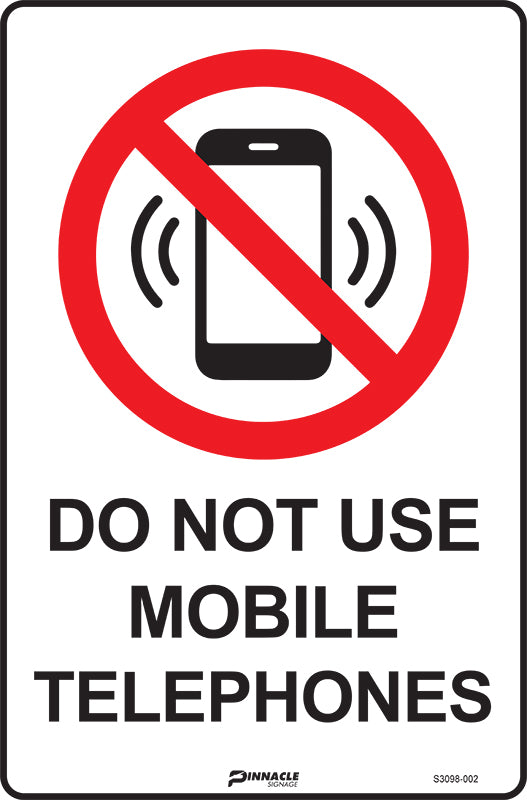 Do Not Use Mobile Telephones — Pinnacle Signage