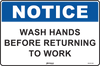 Notice Wash Hands Before Returning To Work