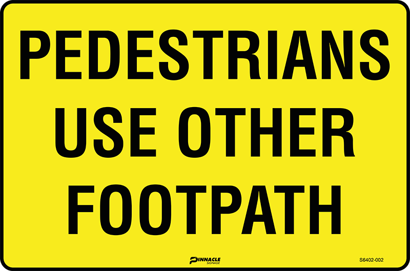 Pedestrians Use Other Footpath