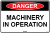 Danger Machinery In Operation