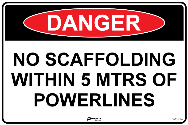 Danger No Scaffolding Within 5 Mtrs Of Powerlines