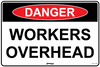 Danger Workers Overhead