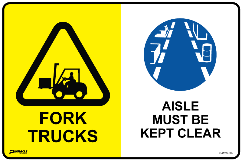 Multi Sign - Fork Lifts/Aisle Must Be Kept Clear