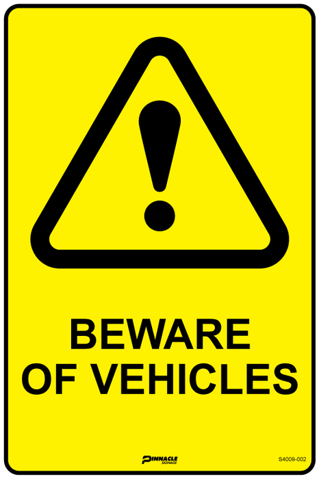 Beware Of Vehicles