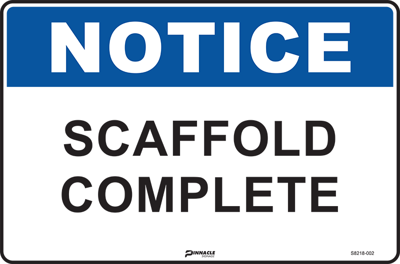 Notice Scaffold Complete