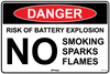 Danger Risk Of Battery Explosion No Smoking Sparks Flames