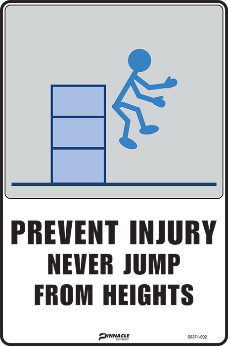 Prevent Injury Never Jump From Heights