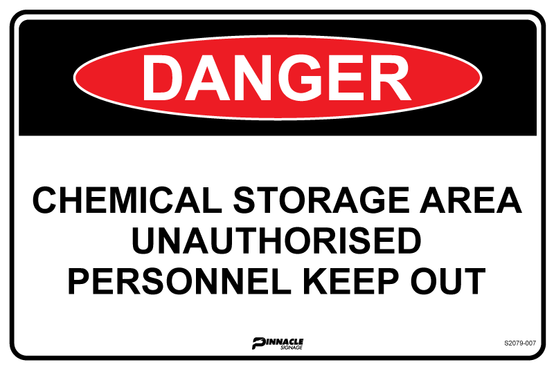 Danger Chemical Storage Area Unauthorised Personnel Keep Out