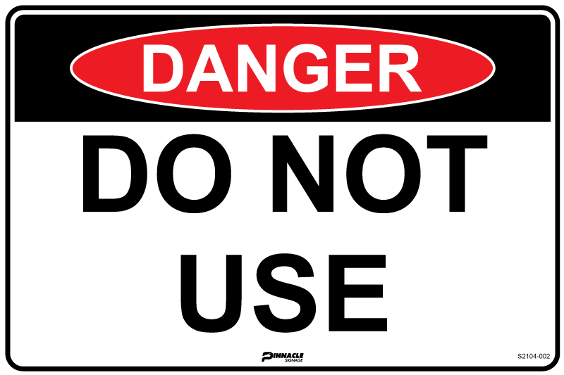 Danger Do Not Use