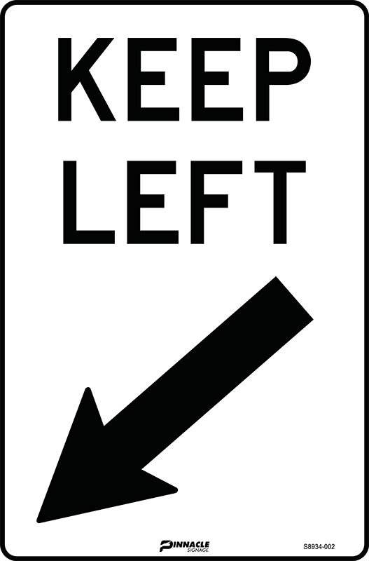 Keep Left (With Arrow) — Pinnacle Signage