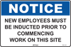 Notice New Employees Must be Inducted Prior to Commencing Work...