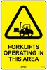 Forklifts Operating in This Area