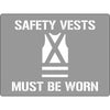 Poly Stencil, Safety Vest Must Be Worn (With Picto)