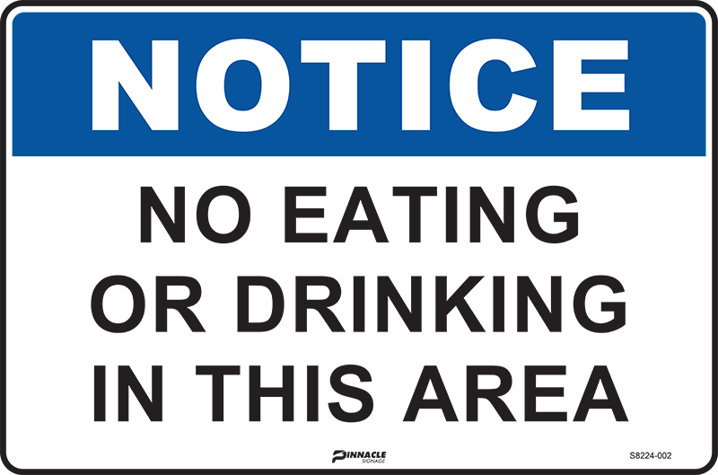 Notice No Eating Or Drinking In This Area