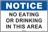 Notice No Eating Or Drinking In This Area