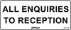 All Enquiries To Reception