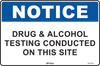 Notice Drug & Alcohol Testing Conducted On This Site