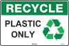 Recycle Plastic Only