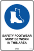 Safety Footwear Must Be Worn In This Area