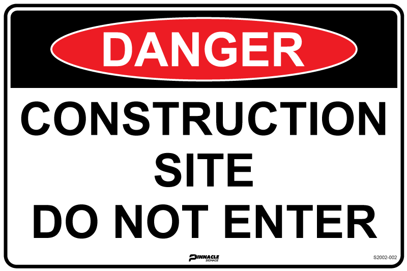 Danger Construction Site Do Not Enter