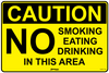 Caution No Smoking/Eating/Drinking In This Area