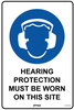 Hearing Protection Must Be Worn On This Site