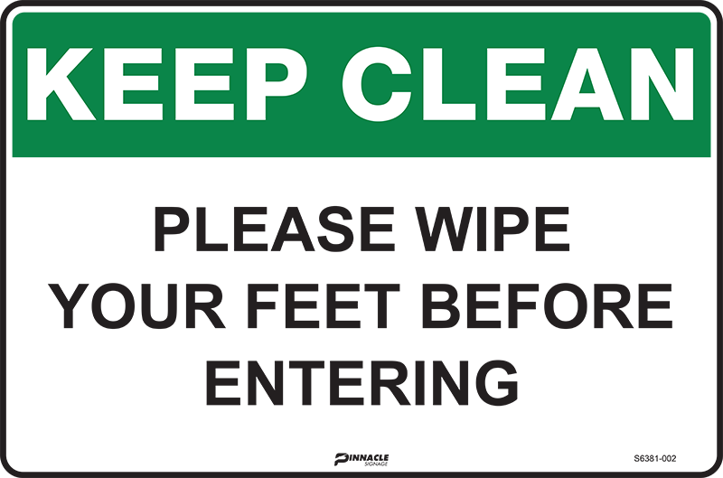 Keep Clean Please Wipe Your Feet Before Entering