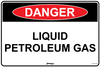 Danger Liquid Petroleum Gas