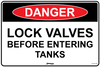 Danger Lock Valves Before Entering Tanks