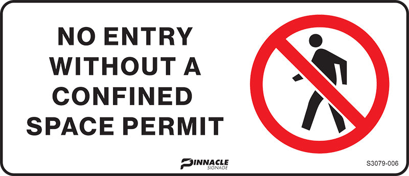 No Entry Without A Confined Space Permit