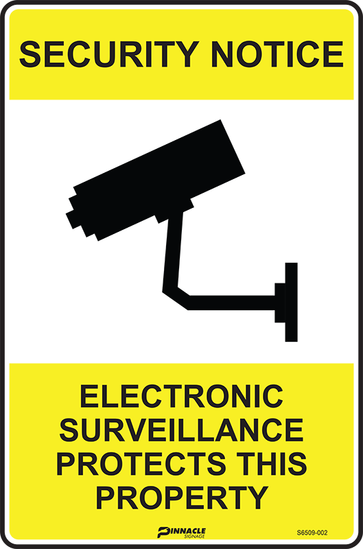 Security Notice Electronic Surveillance Protects This Property ...