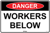 Danger Workers Below