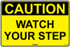 Caution Watch Your Step