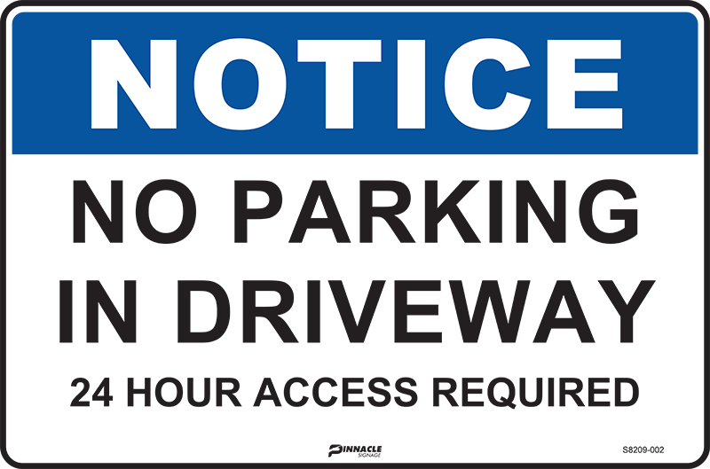 Notice No Parking In Driveway 24 Hour Access Required