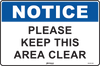 Notice Please Keep This Area Clear