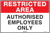 Restricted Area Authorised Employees Only