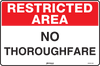 Restricted Area No Thoroughfare