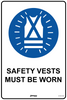 Safety Vests Must Be Worn