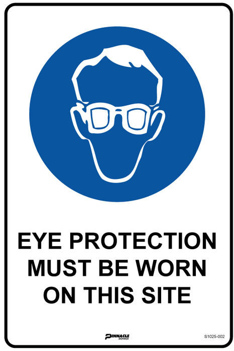 Eye Protection Must Be Worn On This Site