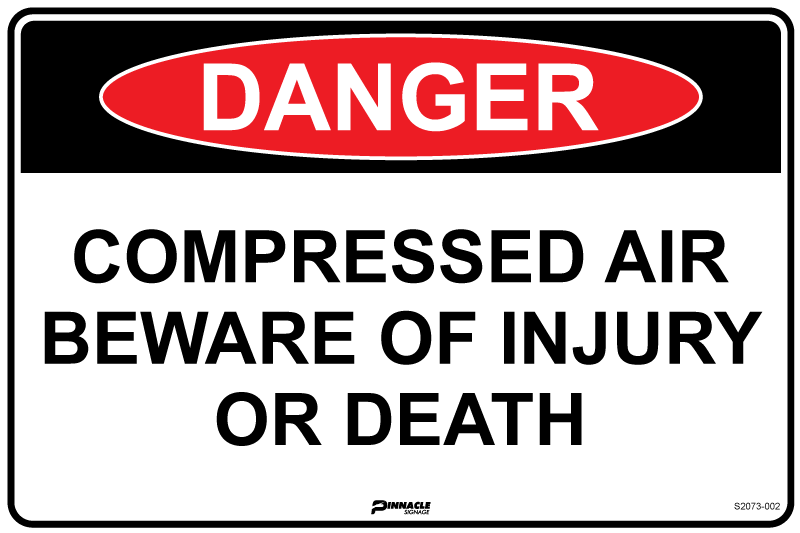 Danger Compressed Air Beware of Injury Or Death